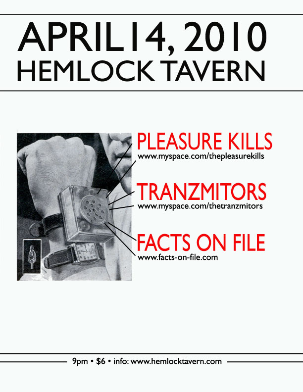 April 14, 2010 at Hemlock Tavern with Pleasure Kills and Tranzmitors